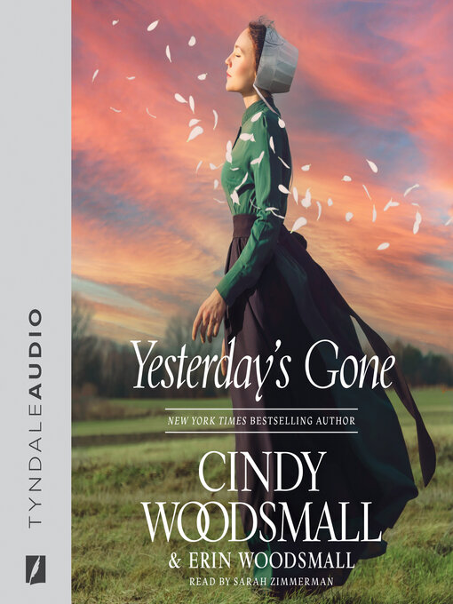 Title details for Yesterday's Gone by Cindy Woodsmall - Available